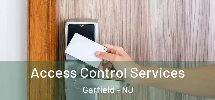 Access Control Services Garfield - NJ