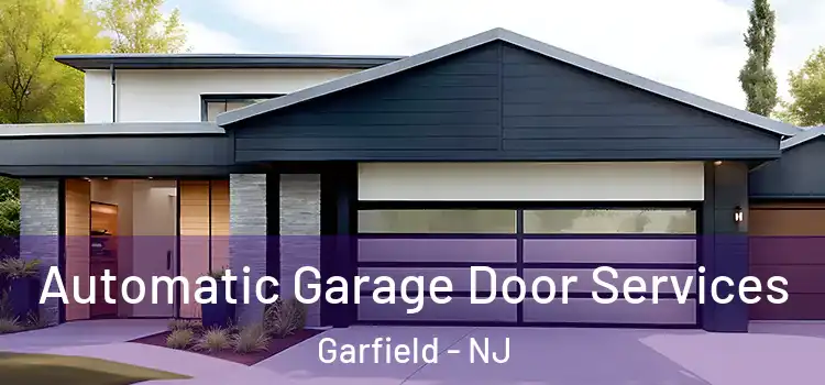  Automatic Garage Door Services Garfield - NJ