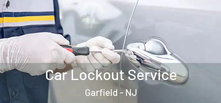 Car Lockout Service Garfield - NJ