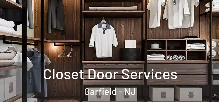 Closet Door Services Garfield - NJ