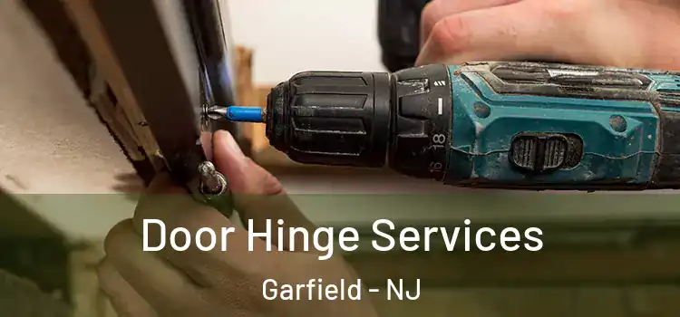 Door Hinge Services Garfield - NJ