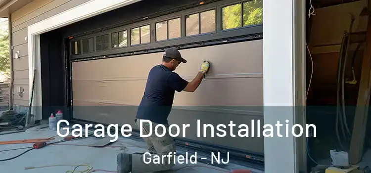  Garage Door Installation Garfield - NJ