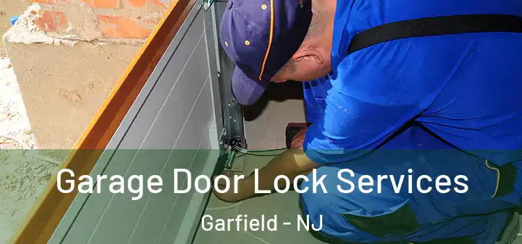 Garage Door Lock Services Garfield - NJ