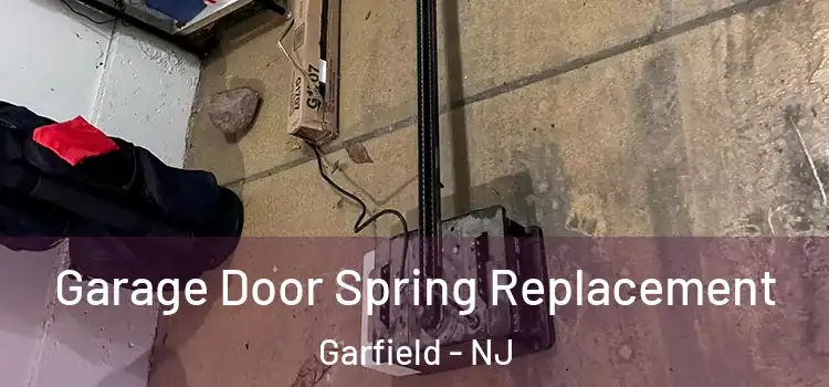  Garage Door Spring Replacement Garfield - NJ