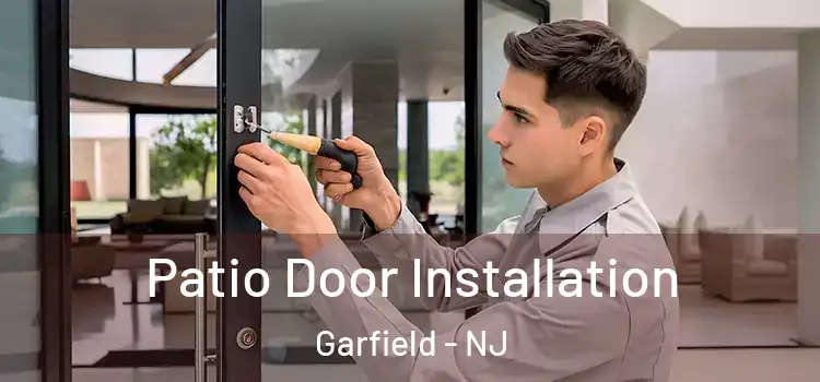 Patio Door Installation Garfield - NJ