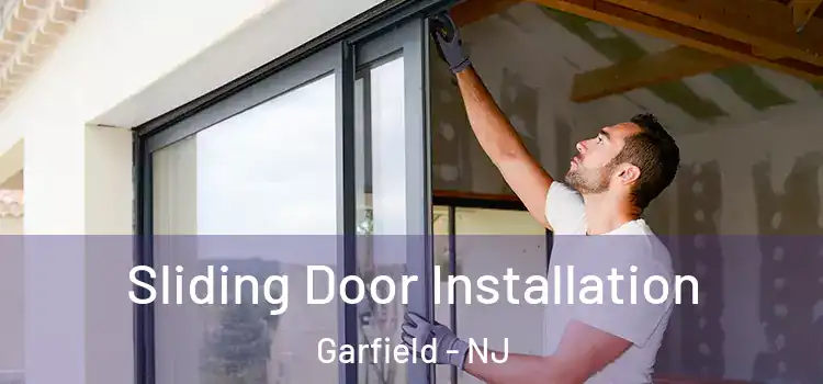 Sliding Door Installation Garfield - NJ