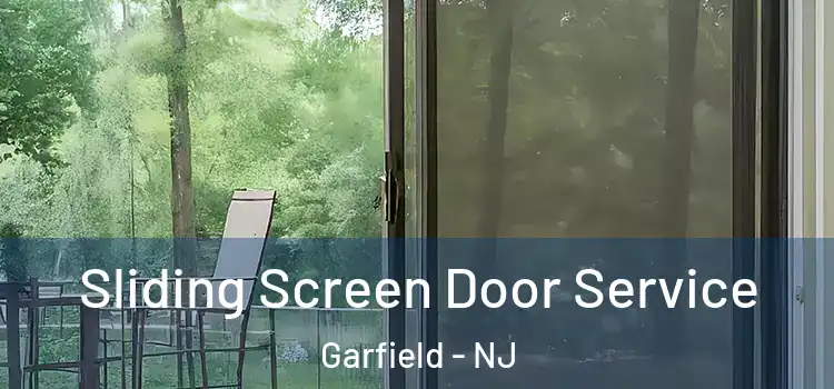Sliding Screen Door Service Garfield - NJ